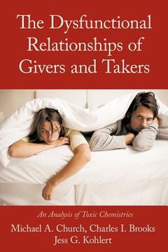 portada the dysfunctional relationships of givers and takers