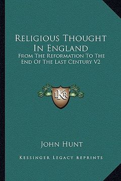 portada religious thought in england: from the reformation to the end of the last century v2 (in English)