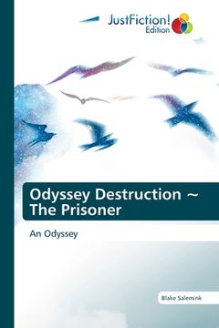portada Odyssey Destruction The Prisoner