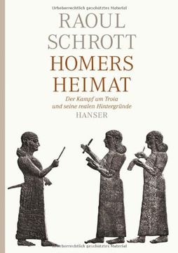 portada Homers Heimat: Der Kampf um Troia und seine realen Hintergründe (en Alemán)