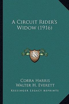 portada a circuit rider's widow (1916) a circuit rider's widow (1916)