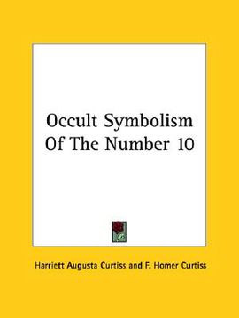 portada occult symbolism of the number 10 (en Inglés)