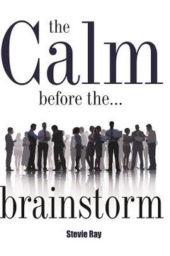 portada The Calm Before the Brainstorm (in English)