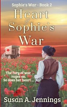 portada Heart of Sophie's War: Sophie's War Novels (en Inglés)