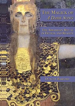 portada The Magick of a Dark Song: The Abramelin Ritual in Fiction and Reality (en Inglés)