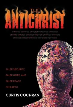 portada The Antichrist: False Security, False Hope, and False Peace on Earth (in English)