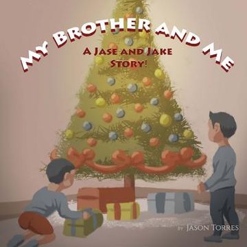 portada My Brother And Me: A Jase & Jake Story! (en Inglés)