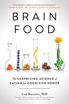portada Brain Food: The Surprising Science of Eating for Cognitive Power (en Inglés)