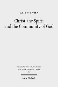 portada Christ, the Spirit and the Community of God: Essays on the Acts of the Apostles (en Inglés)