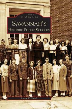 portada Savannah's Historical Public Schools
