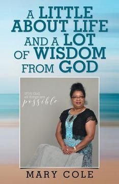 portada A Little About Life and a Lot of Wisdom from God