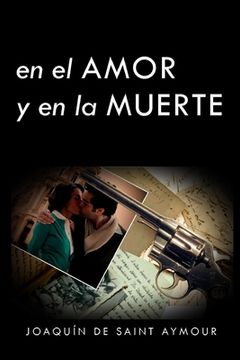 portada En El Amor Y En La Muerte (in Spanish)