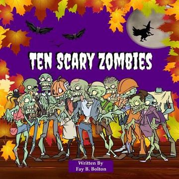 portada Ten Scary Zombies: Counting Book (en Inglés)