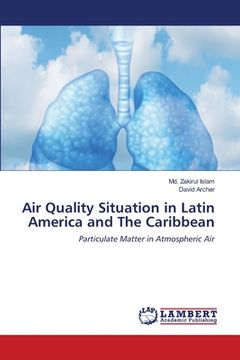 portada Air Quality Situation in Latin America and The Caribbean (en Inglés)