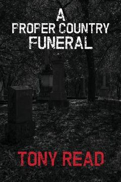 portada A Proper Country Funeral (en Inglés)