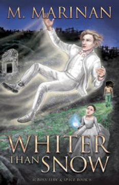portada Whiter Than Snow: 6 (Across Time and Space) (in English)
