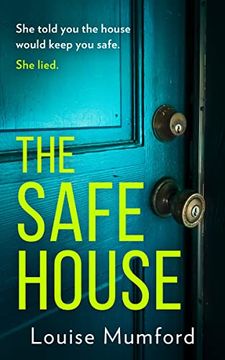 portada The Safe House: An Absolutely Unputdownable and Gripping Psychological Thriller for 2022 (en Inglés)
