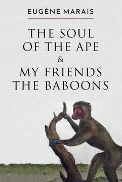 portada The Soul of the ape & my Friends the Baboons (en Inglés)