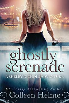 portada Ghostly Serenade: A Shelby Nichols Mystery Adventure (Shelby Nichols Adventure) (en Inglés)