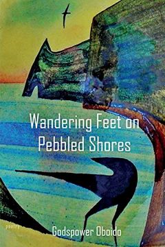 portada Wandering Feet on Pebbled Shores (en Inglés)
