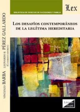 portada Los desafíos contemporáneos de la legítima hereditaria