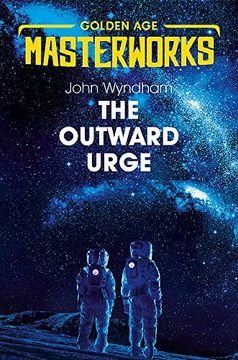 portada The Outward Urge (Golden age Masterworks) (en Inglés)