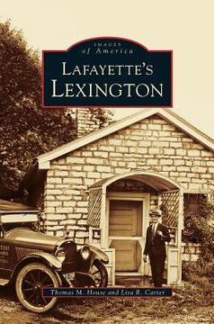 portada Lafayette's Lexington Kentucky (en Inglés)