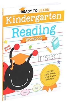 portada Ready to Learn: Kindergarten Reading Workbook: Phonics, Sight Words, Letter Sounds, and More! (in English)
