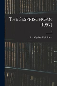 portada The Sesprischoan [1952]; 5 (en Inglés)