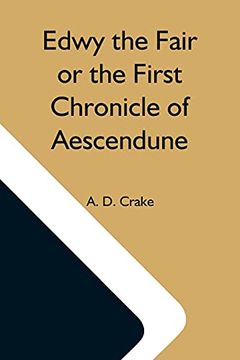 portada Edwy the Fair or the First Chronicle of Aescendune (en Inglés)