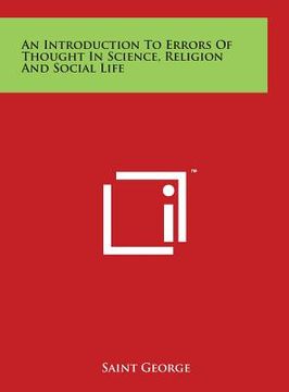 portada An Introduction to Errors of Thought in Science, Religion and Social Life (en Inglés)