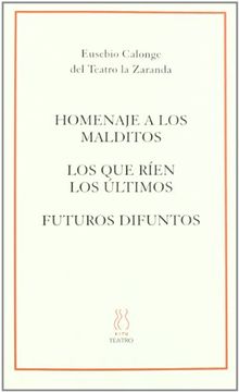 portada Homenaje a los Malditos: Los que Ríen los Últimos: Futuros Difuntos (in Spanish)