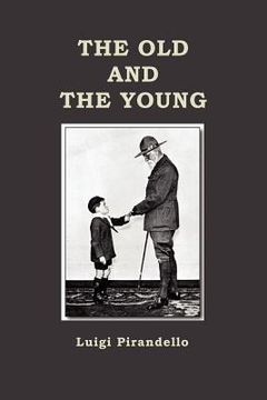 portada the old and the young (in English)
