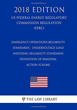 portada Emergency Operations Reliability Standards - Undervoltage Load Shedding Reliability Standards - Definition of Remedial Action Scheme (en Inglés)