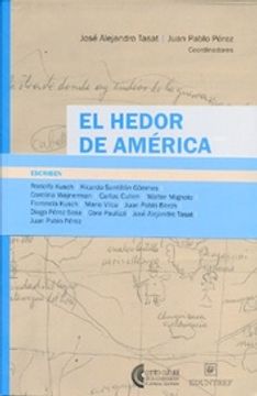 portada El Hedor de América - Reflexiones Interdisciplinarias a 50 Años de la América Profunda de Rodolfo Kusch