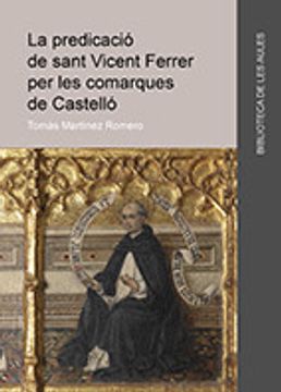 portada La Predicació de Sant Vicent Ferrer per les Comarques de Castelló 