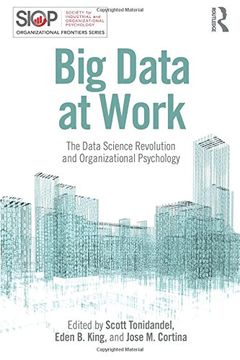 portada Big Data at Work: The Data Science Revolution and Organizational Psychology (Siop Organizational Frontiers Series) (en Inglés)