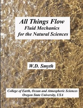 portada All Things Flow: Fluid Mechanics for the Natural Sciences (in English)