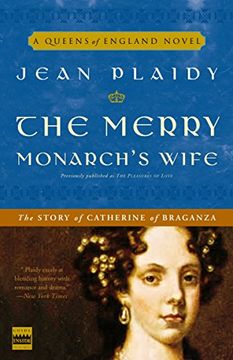 portada The Merry Monarch's Wife: The Story of Catherine of Braganza (a Queens of England Novel) (en Inglés)