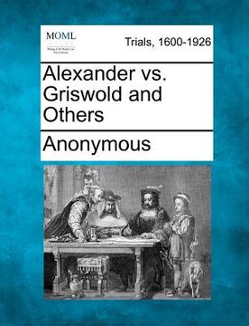 portada alexander vs. griswold and others (en Inglés)