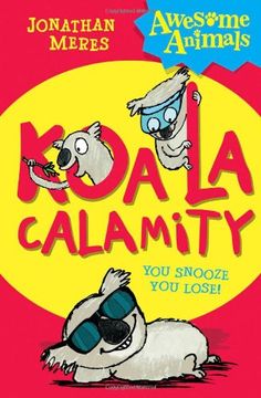 portada koala calamity. by jonathan meres
