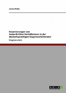 portada Inszenierungen von Autor-Kritiker-Verhältnissen in der deutschsprachigen Gegenwartsliteratur (en Alemán)