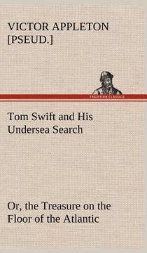 portada tom swift and his undersea search, or, the treasure on the floor of the atlantic (en Inglés)