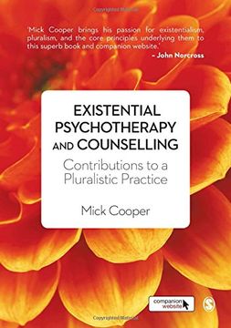 portada Existential Psychotherapy and Counselling: Contributions to a Pluralistic Practice
