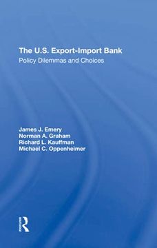 portada The U. S. Export-Import Bank: Policy Dilemmas and Choices 