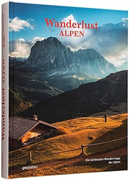 portada Wanderlust Alpen: Die Schönsten Wanderwege der Alpen (en Alemán)