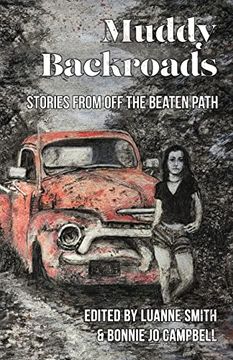 portada Muddy Backroads: Stories From off the Beaten Path (en Inglés)