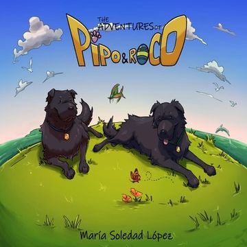 portada The Adventures of Pipo and Roco: Our story (en Inglés)