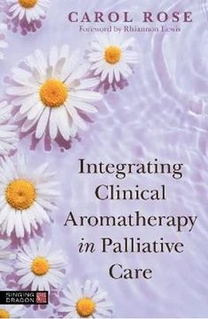 portada Integrating Clinical Aromatherapy in Palliative Care (in English)
