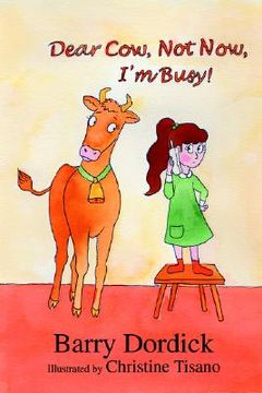 portada dear cow, not now, i'm busy!: and other funny poems (en Inglés)